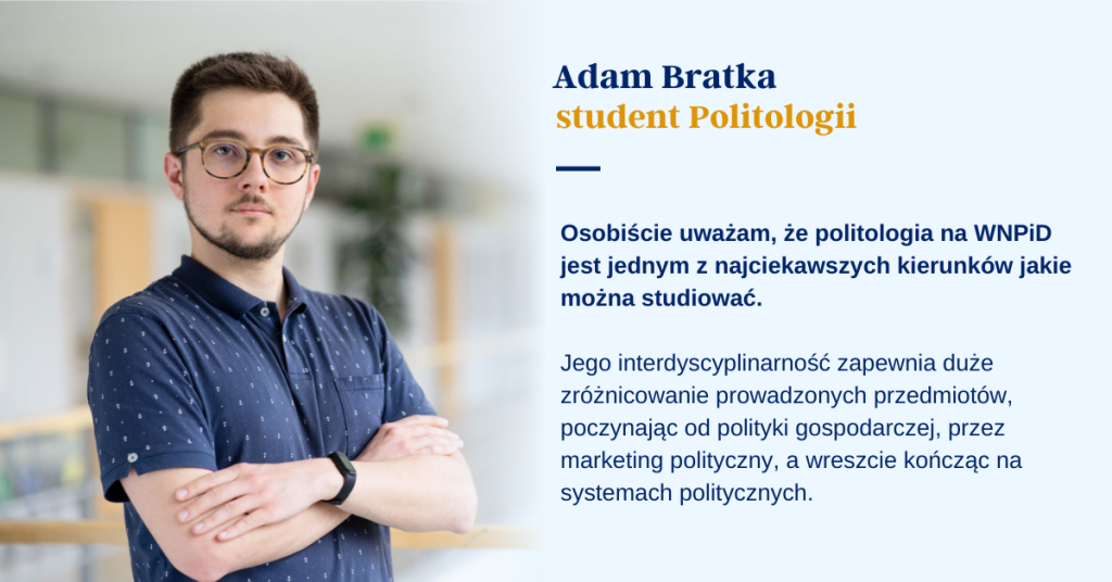 Adam Bratka, student politologii