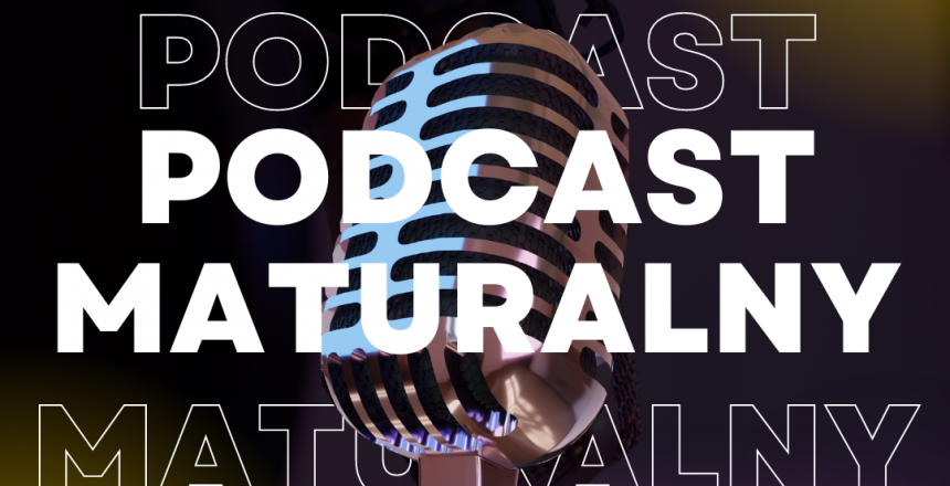 Podcast Maturalny