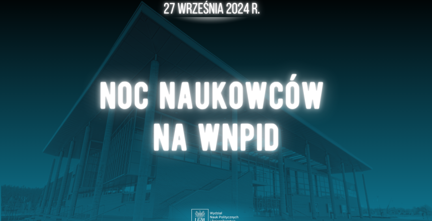 noc naukowców na wnpid